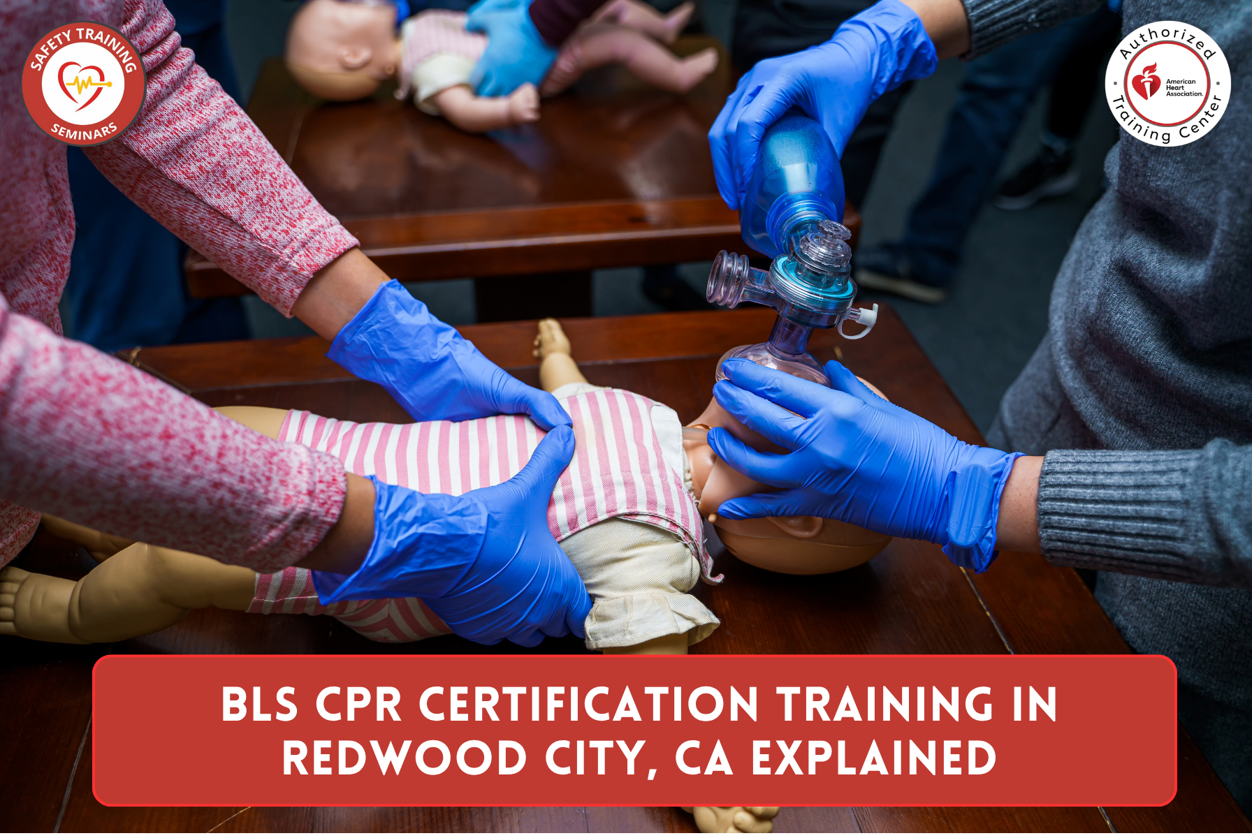 BLS CPR Certification Training in Redwood City, CA Explained